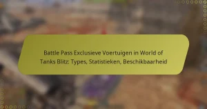 featured-image-battle-pass-eclusieve-voertuigen-in-world-of-tanks-blitz-types-statistieken-beschikbaarheid