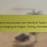 In-game bonuscodes voor World of Tanks Blitz: Hoe toegang te krijgen, Timing, Voordelen